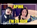 Apink(에이핑크) - I'm so sick(1도 없어) REACTION!! Apink(에이핑크) - I'm so sick(1도 없어) REACTION!!