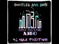 MOZGI Аябо DJ Max PoZitive Bootleg Mix 2015 