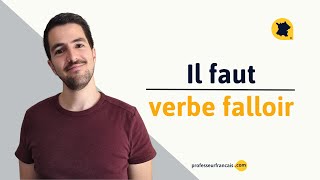 👉 "IL FAUT", c'est le verbe FALLOIR. - Je t'explique tout sur ce verbe dans cett