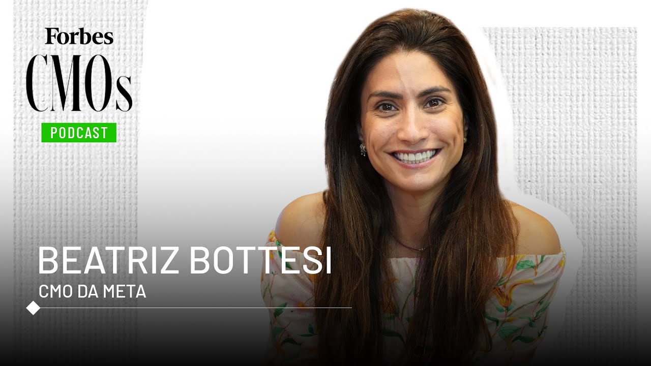 Beatriz Bottesi, CMO da Meta| Forbes CMOs