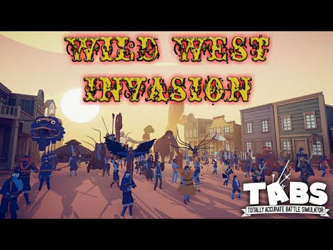 Wild West Faction vs EVERYONE (TABS)