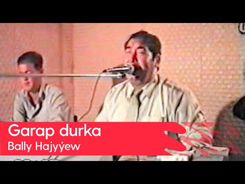 Bally Hajyyew - Garap durka | 2000
