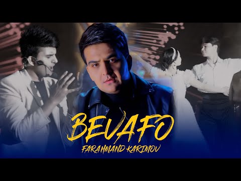 Farahmand Karimov - Bevafo | Фараҳманд Каримов - Бевафо