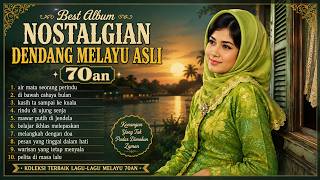 Download lagu DENDANG MELAYU ASLI 70AN 🌙 Lagu Nostalgia Melayu Paling Menyentuh Hati Sepanjang Masa mp3 Download lagu DENDANG MELAYU ASLI 70AN 🌙 Lagu Nostalgia Melayu Paling Menyentuh Hati Sepanjang Masa mp3