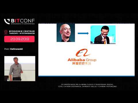 bITconf 2019 - [Piotr Kalinowski] Co wspólnego ma Alibaba Cloud z telefonami Xiaomi.