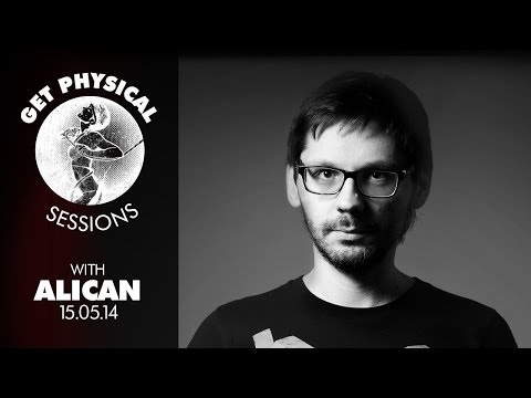 Get Physical Sessions Episode 25 with Alican
