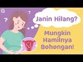 Penjelasan Ilmiah Bayi Hilang Dalam Kandungan