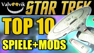 TOP 10 ★ STAR TREK SPIELE + MODS