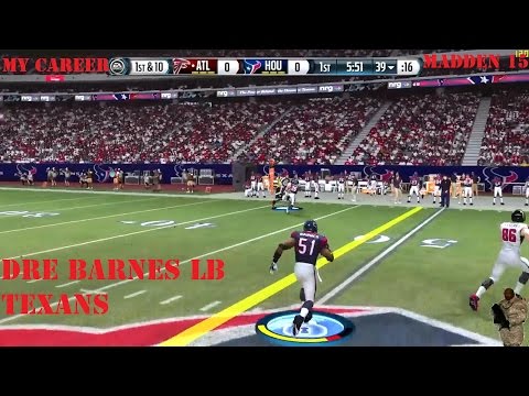 Madden 15 My Player franchise Dre Barnes LB Texans  Week#1 vs Redskins