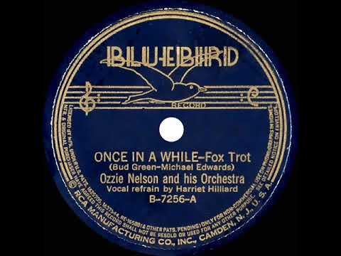 1937 Ozzie Nelson - Once In A While (Harriet Hilliard, vocal)
