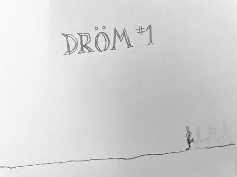 dröm #1