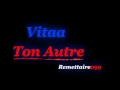 Vitaa - Ton autre