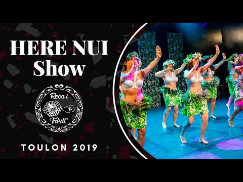 Reva i Tahiti 2019 - Show Here Nui à Toulon