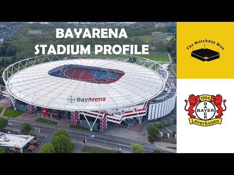 BayArena (Bayer 04 Leverkusen) - The Matchday Man Stadium Profile