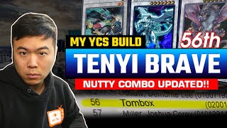 MY YCS LEVEL - Broken AF Combos BRAVE TENYI - UPDATED to Post BRANDED - 56th Place
