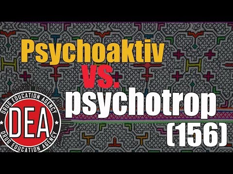 Psychoaktiv vs. psychotrop | Drug Education Agency (156)