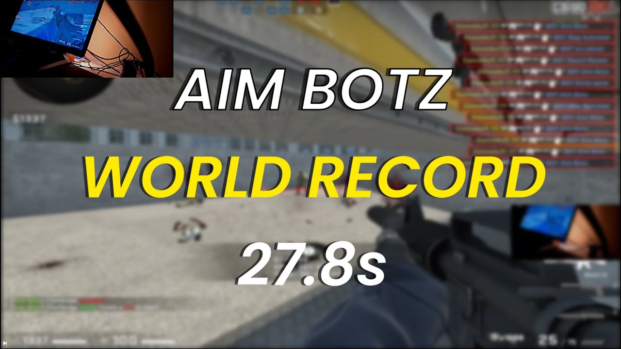 Aim Botz World Record 27.899s (215.06KPM)
