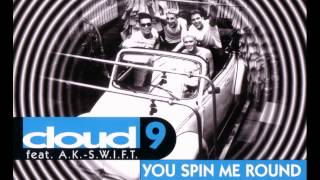 Cloud 9 - You Spin Me Round (Radio Vocal Mix)