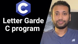 C programming Bangla Tutorial 5.81 : Letter Grade