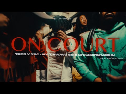 Tae B x Ybc Jay x Swavo Sb x Bhaz binstackin - On Court