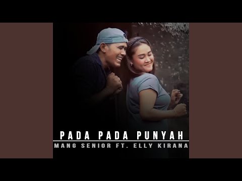 Pada Pada Punyah (feat. Elly Kirana)