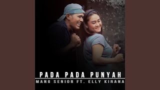 Download lagu Pada Pada Punyah (feat. Elly Kirana) mp3