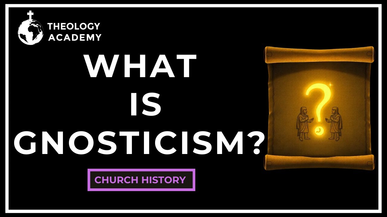 What does Gnosticism mean in the Bible? Tipseri