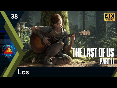 The Last Of Us Part II | Las odc.38 | LZ