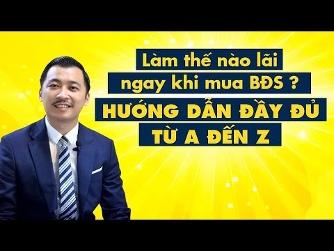 , title : 'Bất Động Sản 2022 | Hướng Dẫn Đầu Tư Nhà Đất Lãi Ngay Khi Mua từ A-Z | Nguyễn Thành Tiến'