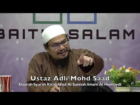 20191201 Ustaz Adli Mohd Saad : Daurah Syarah Kitab Usul Al Sunnah Imam Al Humaydi