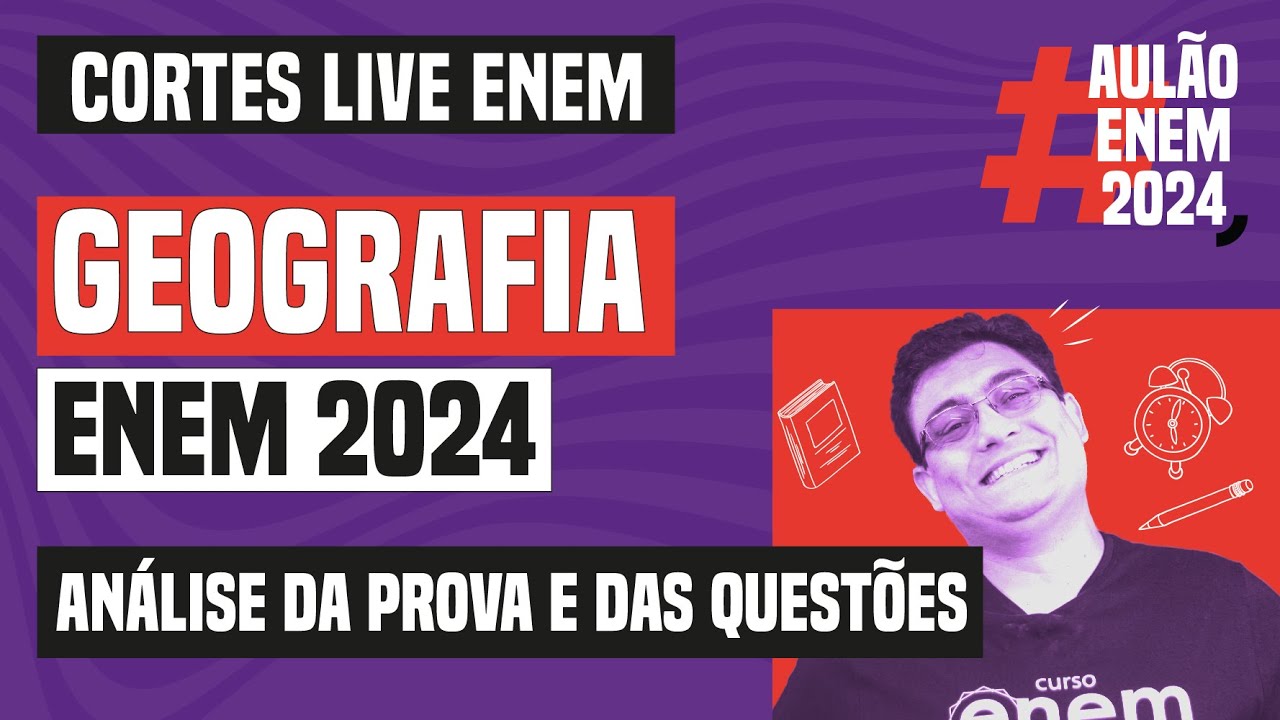 ENEM 2024: análise da prova e das questões de Geografia | Live Enem 2024 | Curso Enem Gratuito