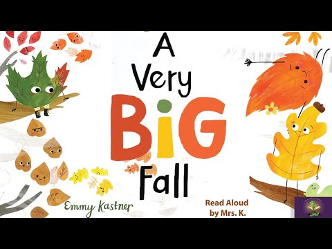 A VERY BIG FALL read aloud  | A Kids Autumn read aloud | Storytime | Bedtime Story | Fall read aloud