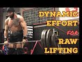 SPEED WORK FOR RAW LIFTERS