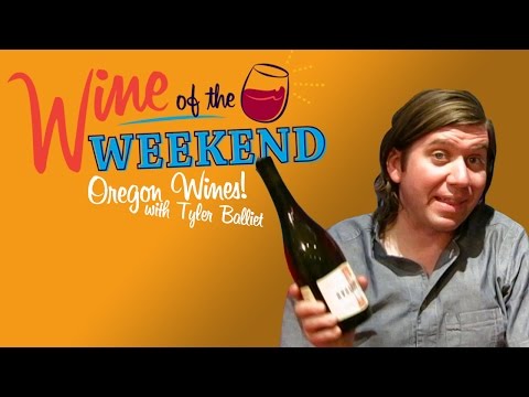 Wine of the Weekend: Oregon