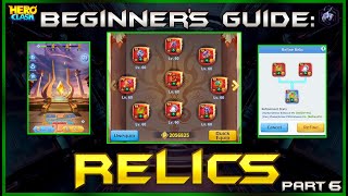 The Relic System Explained | The Beginner's Guide Ep. 6 | Hero Clash