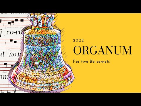 Organum (Tintinnabuli Composition)