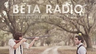 Beta Radio - Brother, Sister (Official Audio)