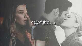 Lucifer &amp; Chloe | Cruel Summer