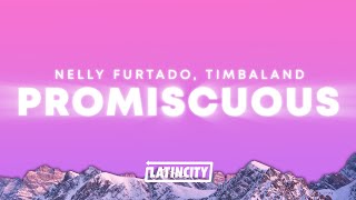 Nelly Furtado – Promiscuous (Lyrics)