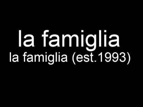 La famiglia "la famiglia est.1993"