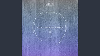 For Your Purpose (feat. Lee Simon Brown)