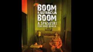 Boom Boom Ilustracija - A.Spasoski - ft. Martin Mila - 2013 HD