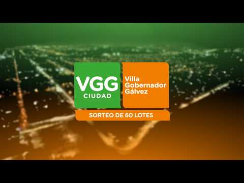 Sorteo de 60 Lotes de la Municipalidad de Villa Gobernador Gálvez