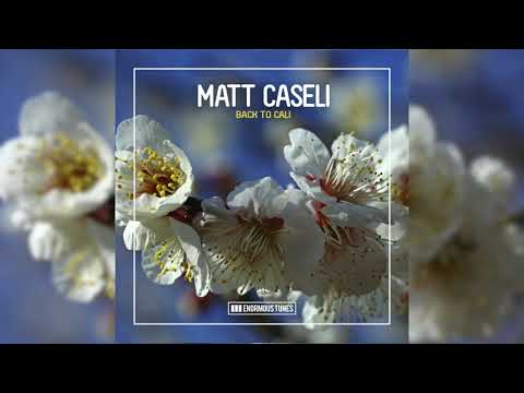 Matt Caseli - Back To Cali