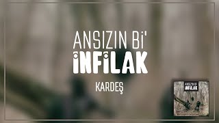 Ansızın Bi' İnfilak - Kardeş