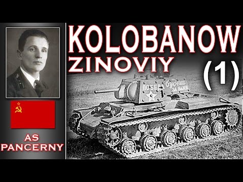 Zinoviei Grigorievich Kolobanov - Tank Ace Part 1