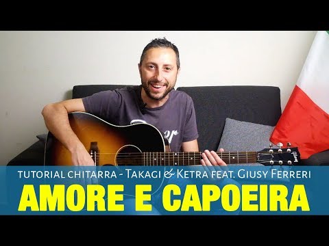 Amore e Capoeira - Tutorial Chitarra Accordi e Pennata