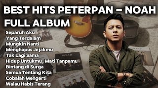 Download lagu PETERPAN – NOAH FULL ALBUM TANPA IKLAN | Lagu Terbaik Sepanjang Masa 🎶 | Nostalgia Pop Indonesia  mp3