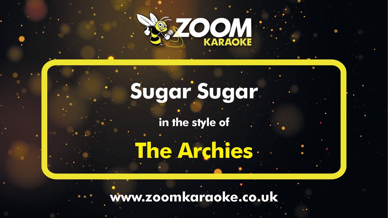 The Archies - Sugar Sugar - Karaoke Version from Zoom Karaoke