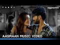FARZI - Aasmaan Music Video | Tanishk Bagchi, Raghav Meattle & Anumita Nadesan | Prime Video India